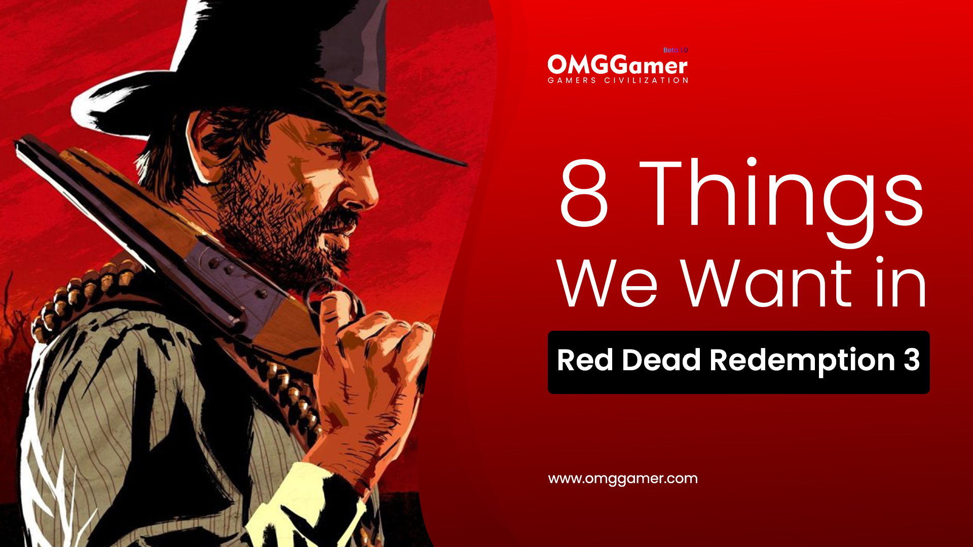 8 Things We Want in Red Dead Redemption 3 [RDR 3]