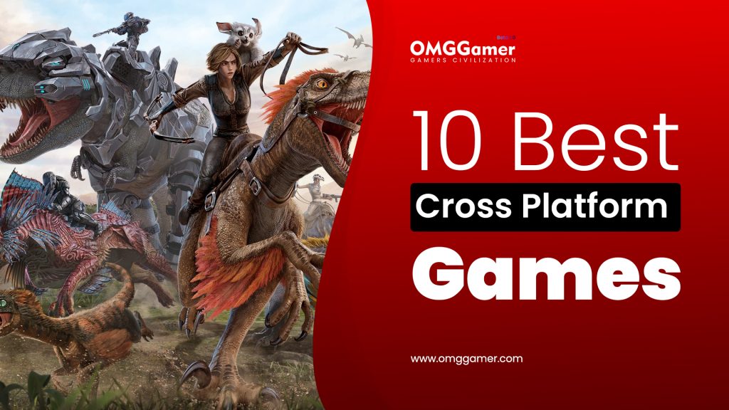 Best Cross Platform Games