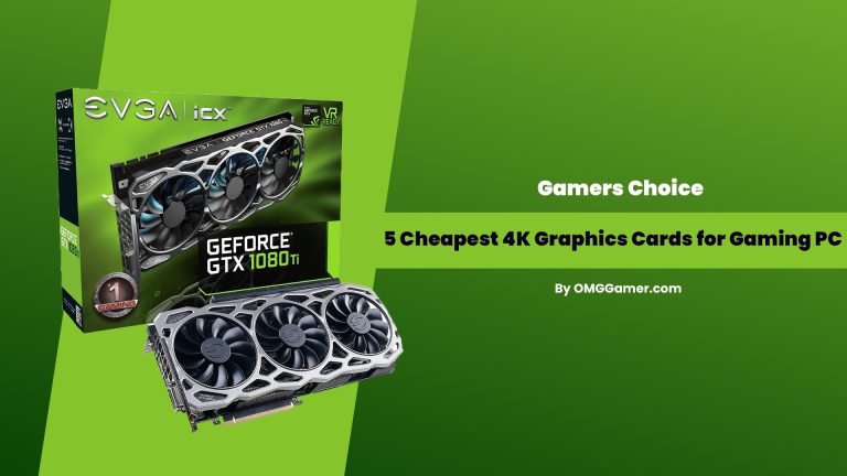 Cheapest 4K Graphics Cards for Gaming PC