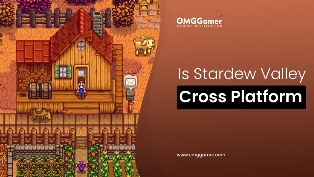 Is Stardew Valley Cross Platform