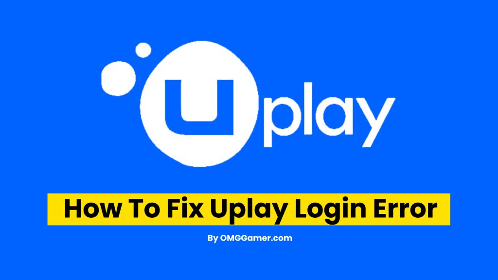 Uplay Login Error