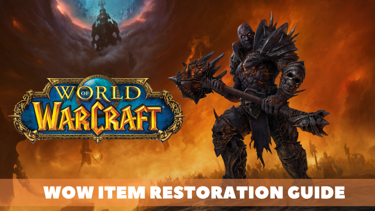 [Solved] WOW Item Restoration Error [2024]: Item Restore WOW