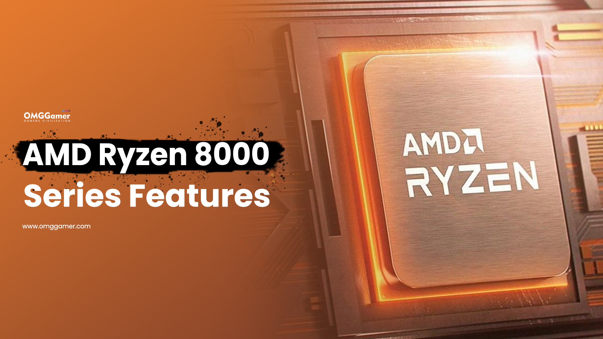 AMD Ryzen 8000 Series Features