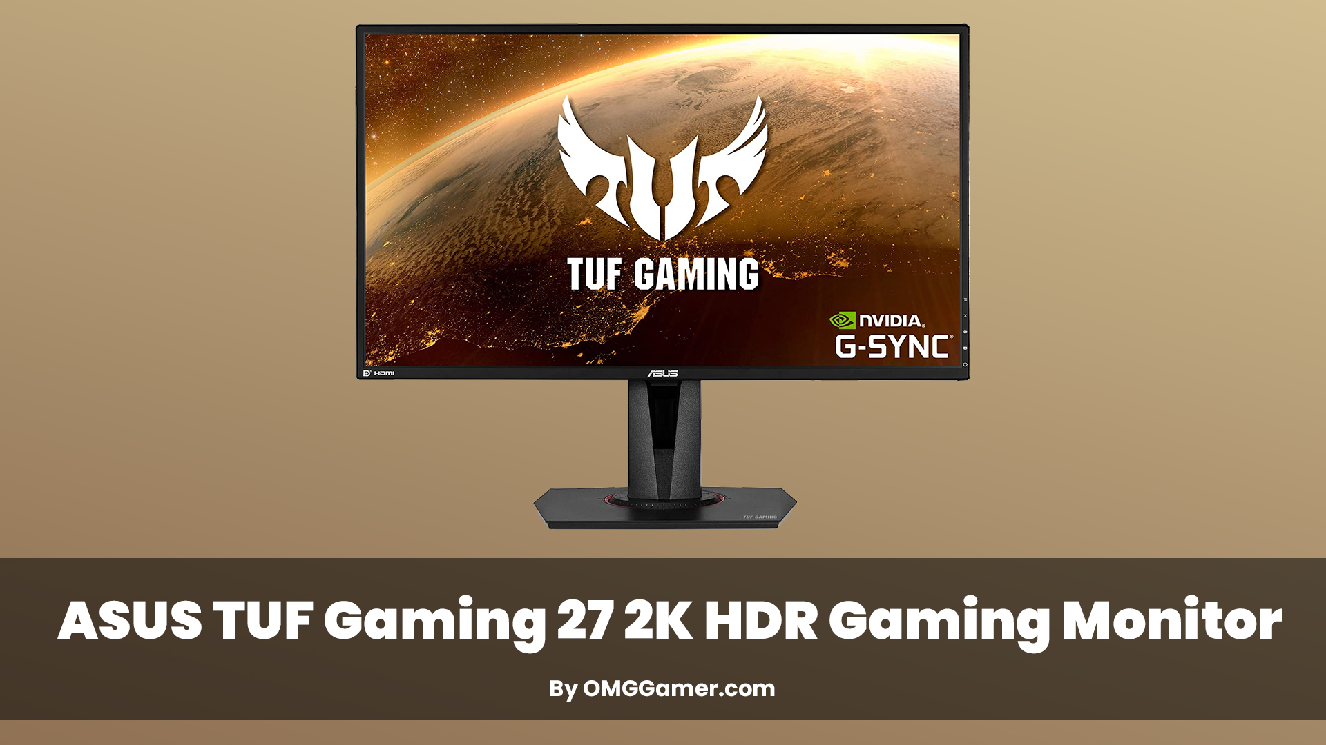 ASUS TUF Gaming 27 2K HDR Gaming Monitor ASUS TUF Gaming 27 2K HDR Gaming Monitor
