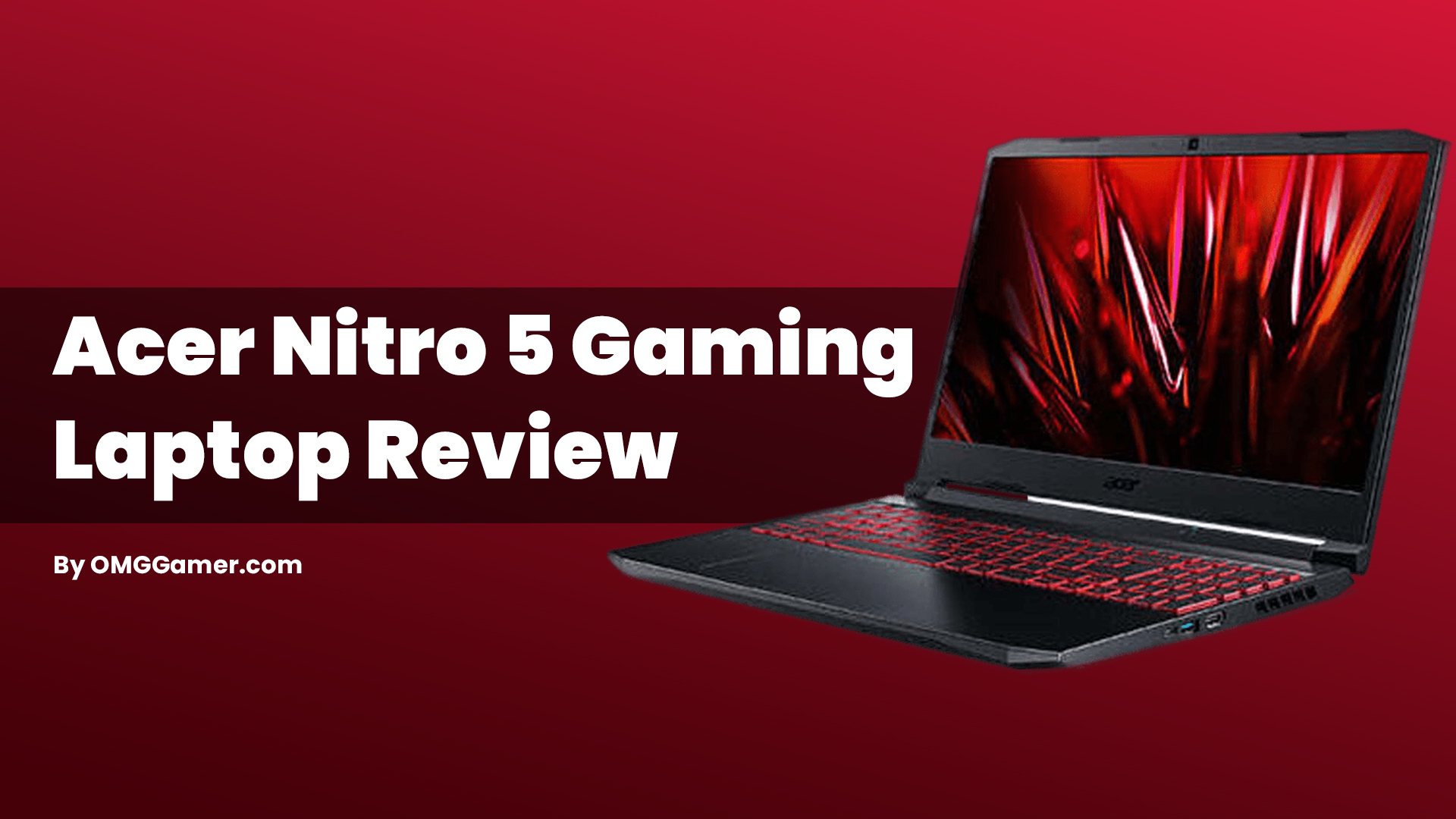 Acer Nitro 5 Gaming Laptop Review