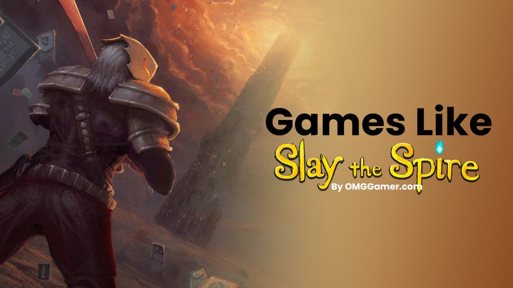 Best Games Like Slay The Spire