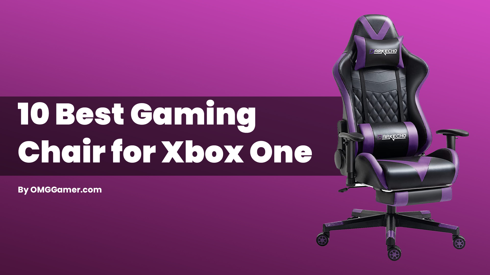 Best Gaming Chair for Xbox One