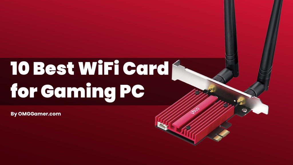 Best WiFi Card for Gaming PC