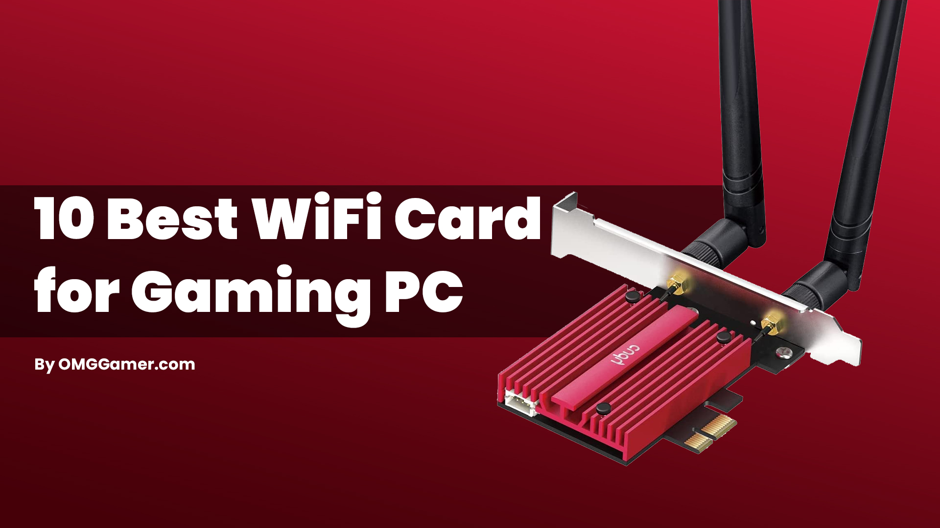 Best WiFi Card for Gaming PC