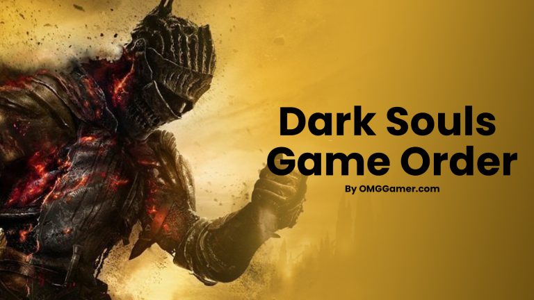 Dark Souls Game Order [Complete List Till]