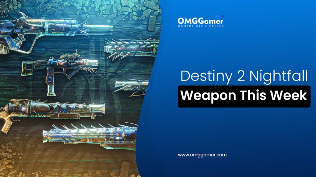 Destiny 2 Nightfall Weapon This Week