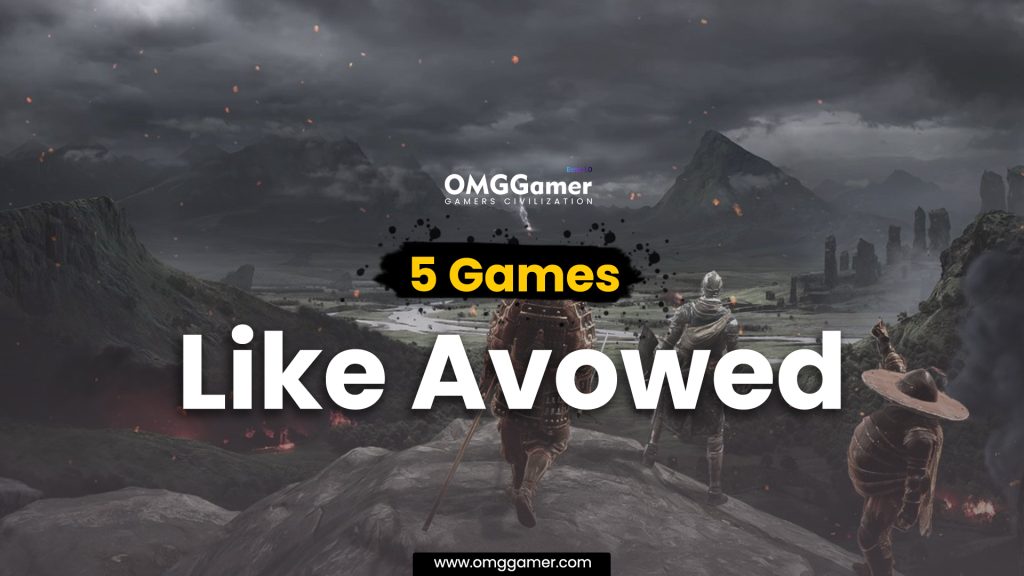 Games Like Avowed [Gamers Choice]