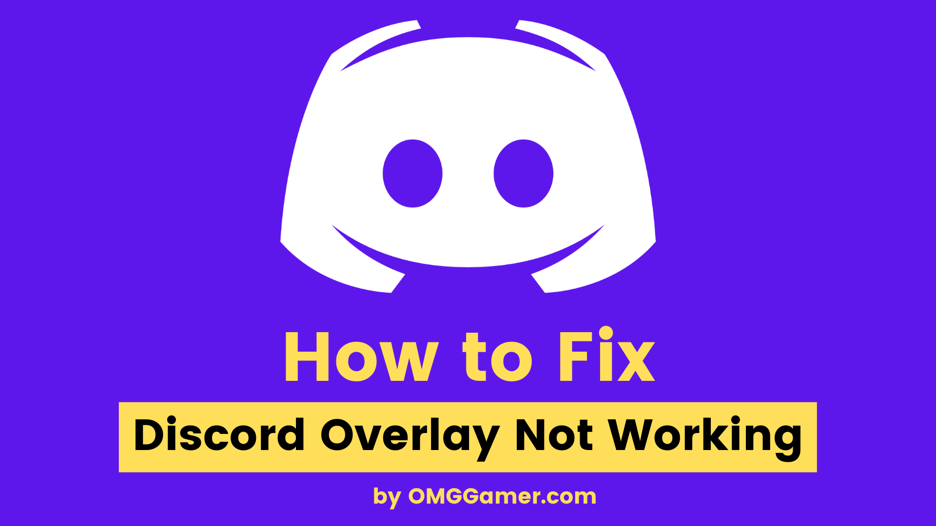 How to Fix discord overlay not working