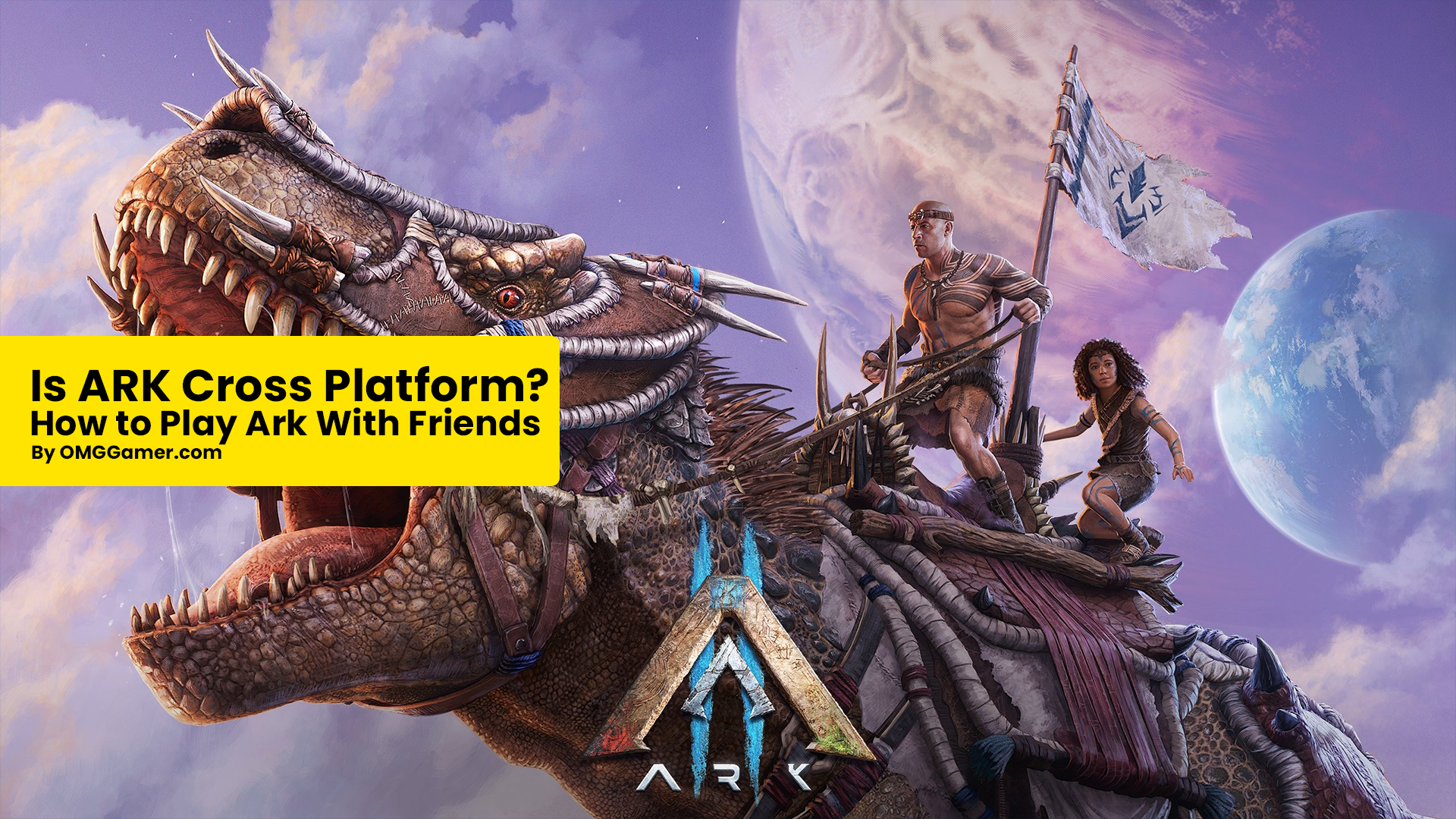 Is ARK Cross Platform? How to Play Ark With Friends