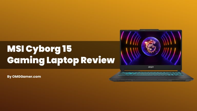 MSI Cyborg 15 Gaming Laptop Review