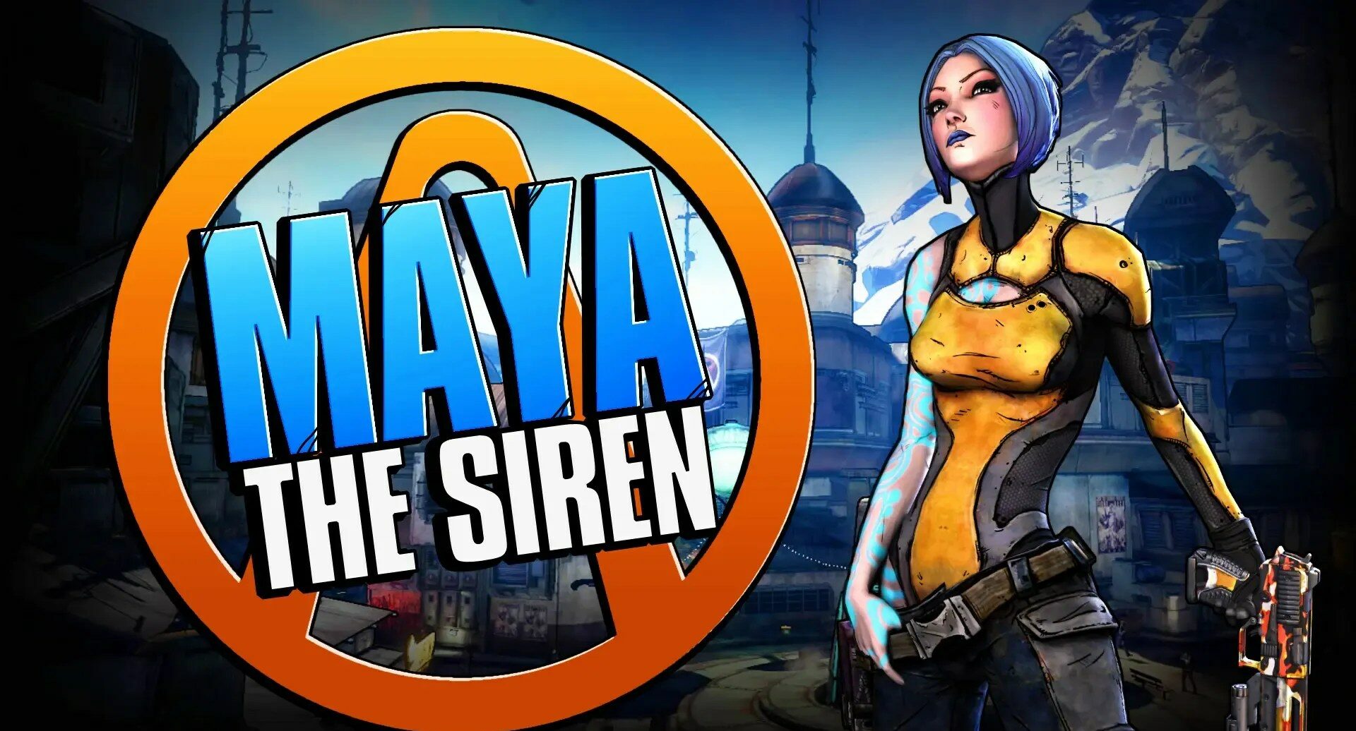 Maya The Siren: Borderlands 2 Characters Maya The Siren: Borderlands 2 Characters