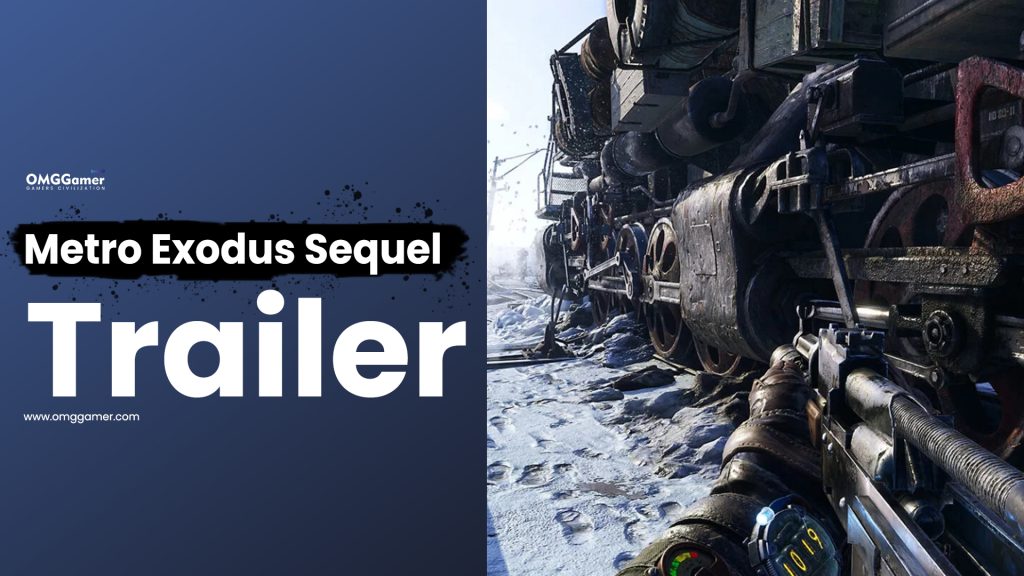 Metro Exodus Sequel Trailer