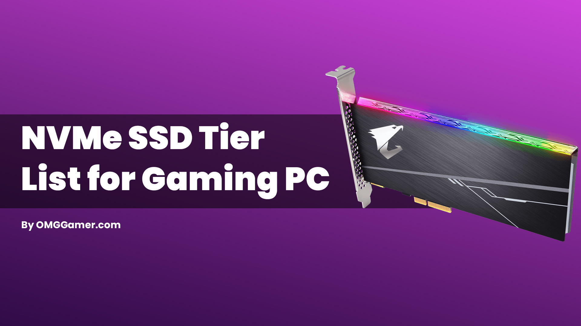 NVMe SSD Tier List for Gaming PC [Gamer Choice]