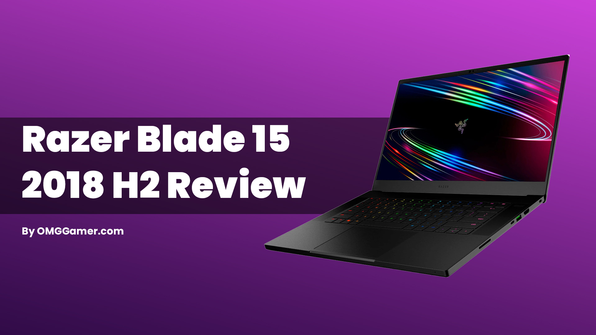 Razer Blade 15 2018 H2 Review [Gamers Choice]