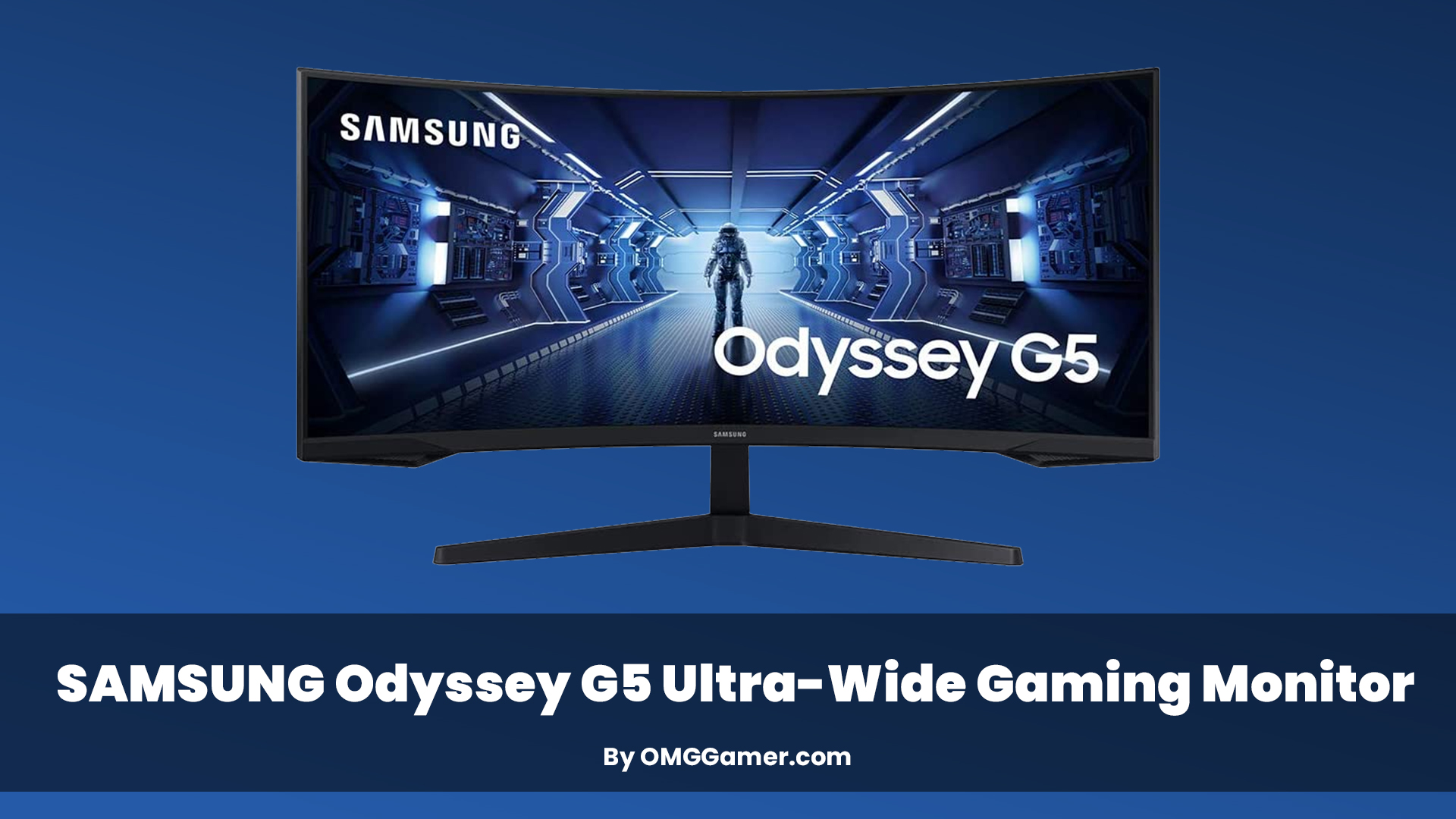 SAMSUNG Odyssey G5 Ultra-Wide Gaming Monitor SAMSUNG Odyssey G5 Ultra-Wide Gaming Monitor