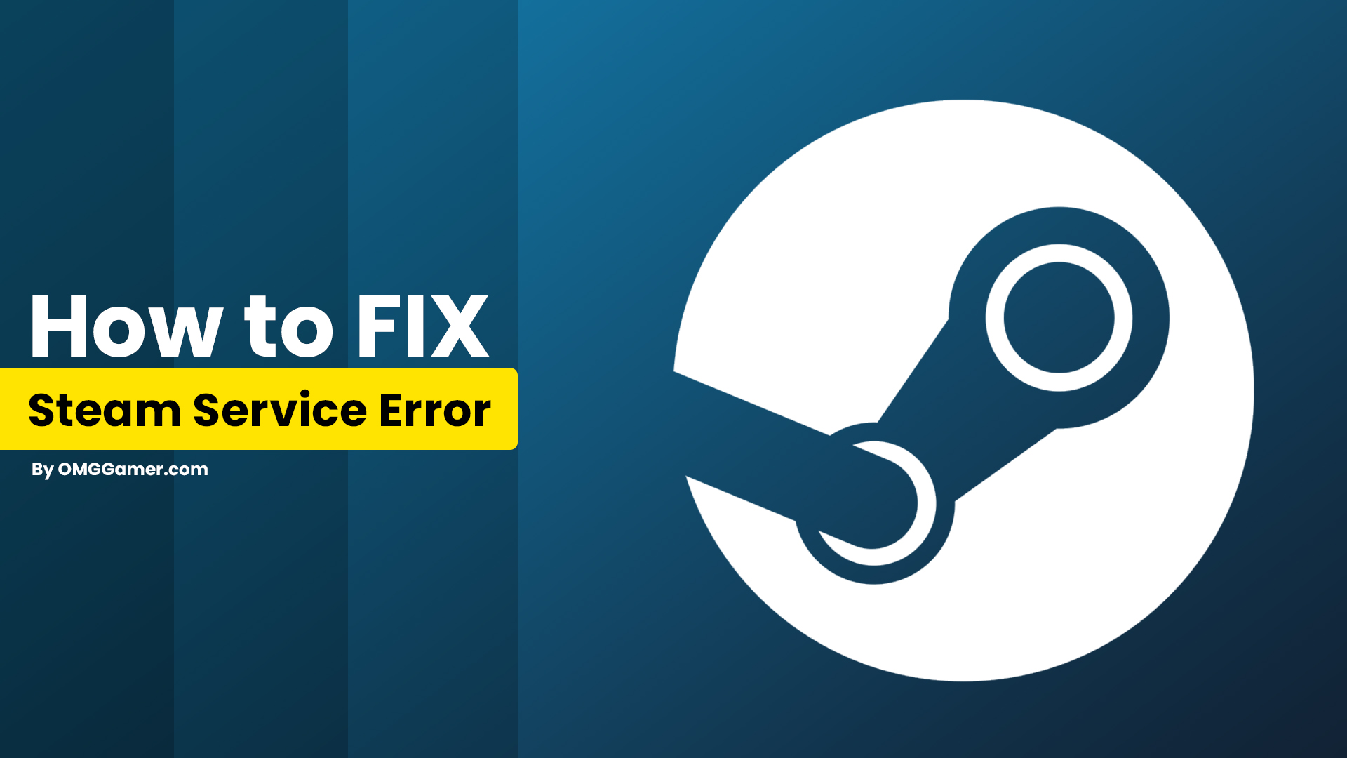 [SOLVED] How to Fix Steam Service Error