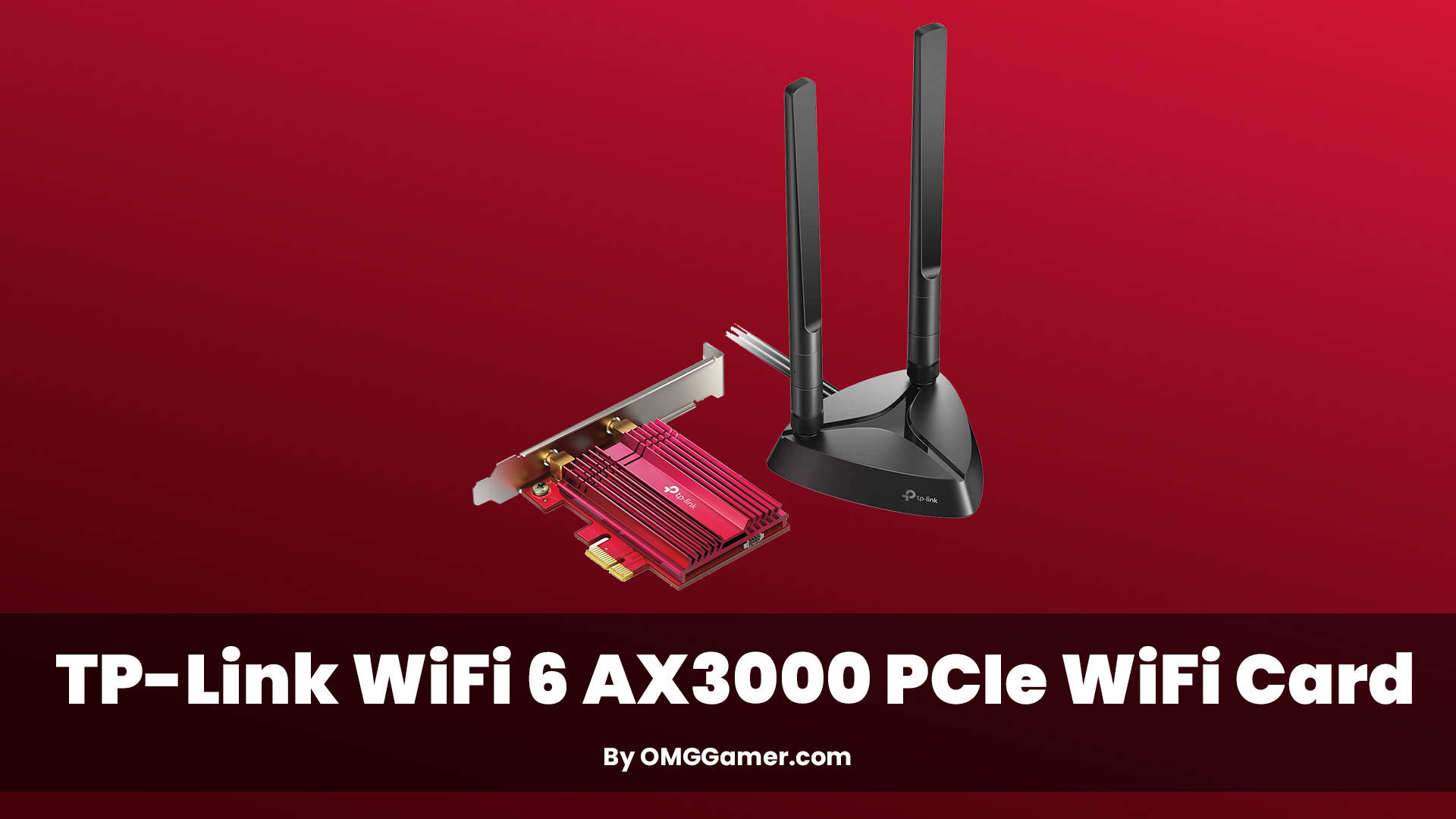 TP-Link WiFi 6 AX3000 PCIe WiFi Card TP-Link WiFi 6 AX3000 PCIe WiFi Card