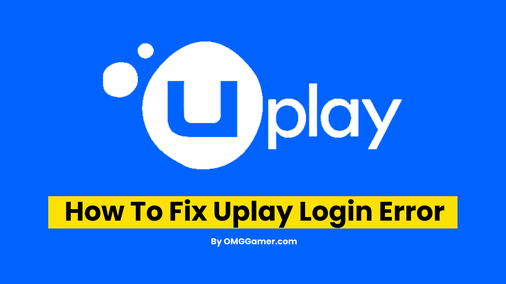 Uplay Login Error