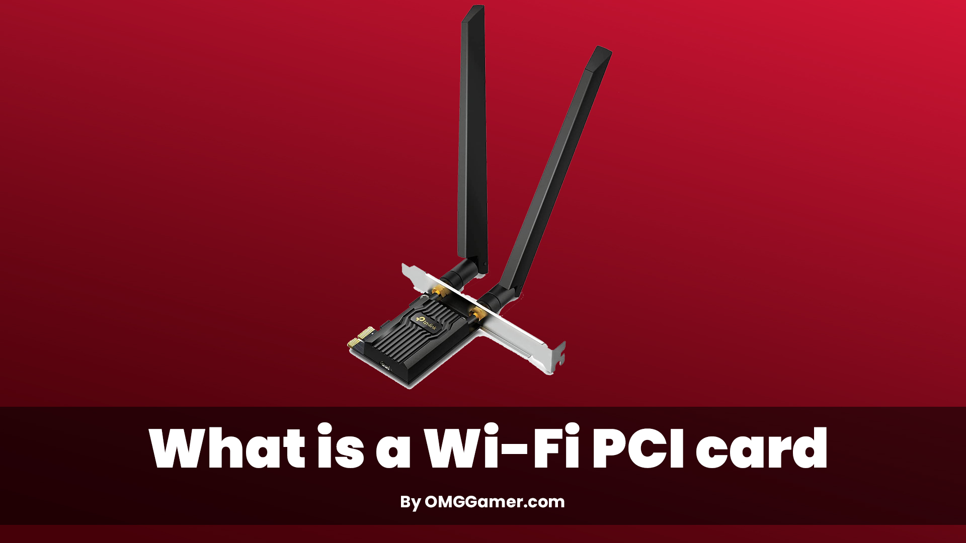 What is a Wi-Fi PCI card What is a Wi-Fi PCI card