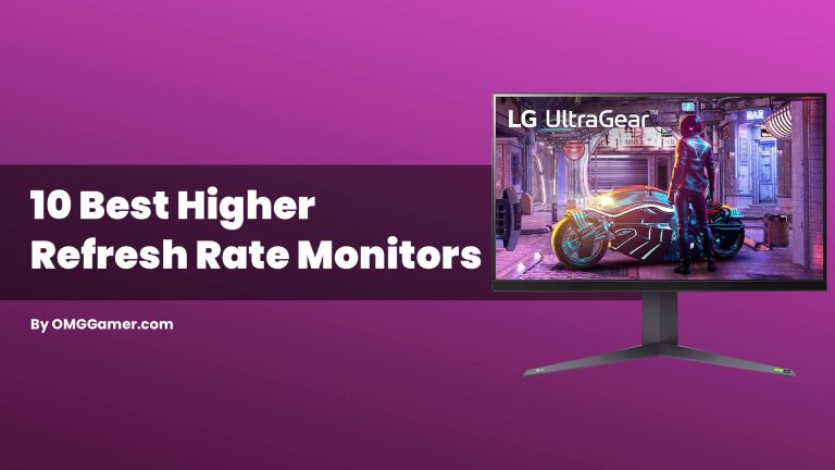 Best Higher Refresh Rate Monitors